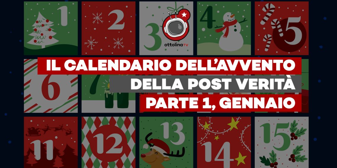 Il calendario dell’avvento della post-verità: un anno di previsioni mainstream – pt. 1: gennaio