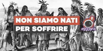 Non siamo nati per soffrire – Storia della società senza classi e gerarchie dei nativi americani