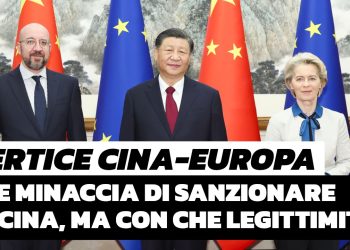 Incontro a Pechino: l’Unione europea minaccia di sanzionare la Cina, ma con che legittimità?