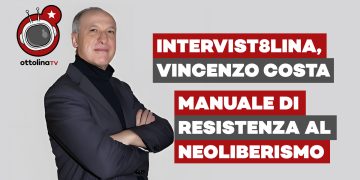 Vincenzo Costa – Manuale di resistenza contro il mondo piatto del totalitarismo neoliberale