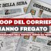 Scoop del Corriere: gli USA hanno fregato Berlino che ha fregato l’Italia
