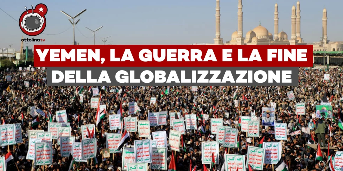 Yemen: se il Paese più povero del mondo mette fine alla globalizzazione