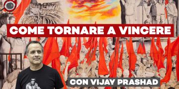 La grande crisi, il tradimento delle élite europee e come tornare a vincere, con Vijay Prashad