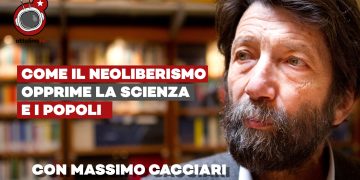 Massimo Cacciari – Come il neoliberismo opprime la scienza e i popoli