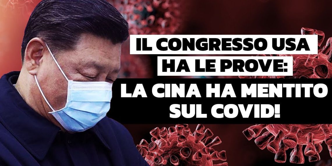 Scoop del Congresso USA: la Cina ha mentito sul covid!
