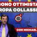 “Sono Ottimista. L’Europa collasserà” – Lo scoppiettante esordio di Michael Hudson su Ottolina Tv