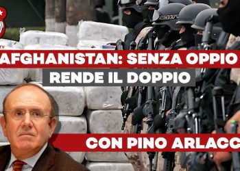 Pino Arlacchi – Come i Talebani hanno demolito il narcotraffico e fatto rinascere l’Afghanistan