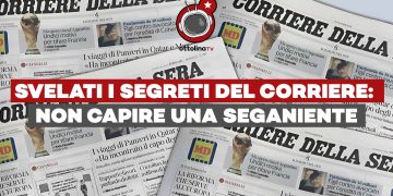 L’incredibile regola segreta che impone agli editorialisti del Corriere di non capire niente
