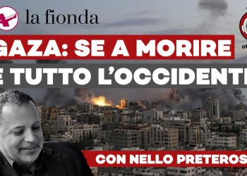 Se a Gaza a morire è tutto l’Occidente – ft. Geminello Preterossi