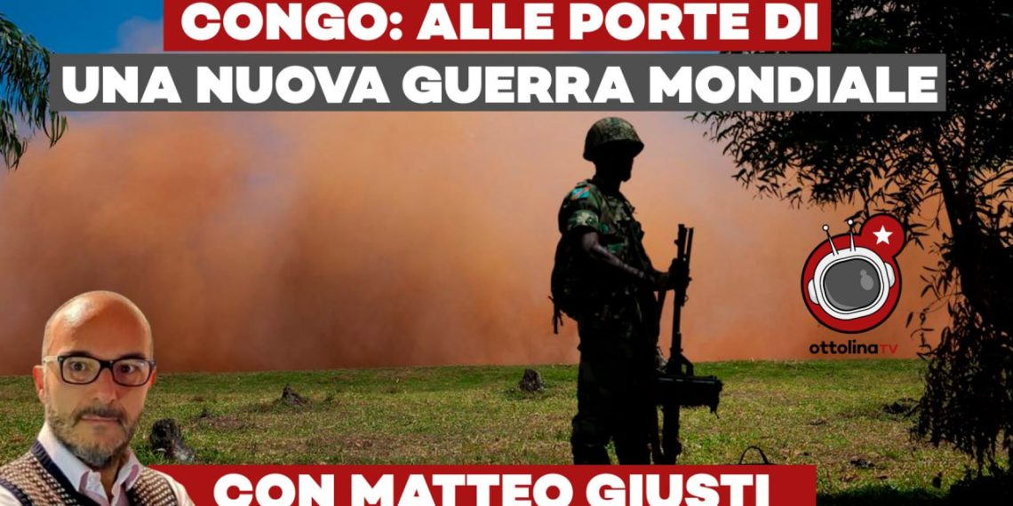 Congo: alle porte di una nuova guerra mondiale – ft. Matteo Giusti