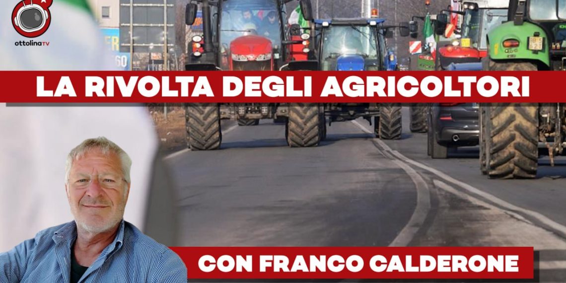 La rivolta degli agricoltori, con Franco Calderone