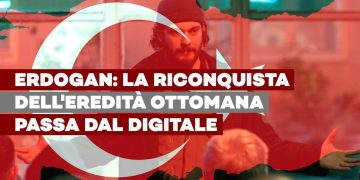 Il piano di Erdogan per la riconquista dell’eredità ottomana passa dal digitale
