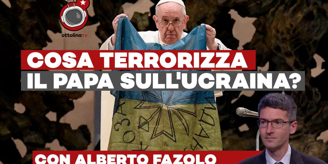 Global Southurday – Cosa terrorizza il Papa sull’Ucraina? – ft. Alberto Fazolo