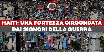 Haiti – Ecco il mondo che sognano al G7: una fortezza circondata dai signori della guerra