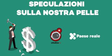 Fardelli d’Italia (ep.5) – Speculazioni sulla nostra pelle