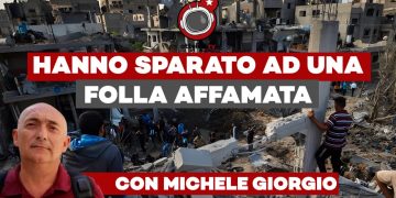 Come Israele ha sparato ad altezza uomo sulla folla affamata – ft. Michele Giorgio