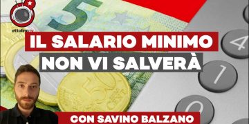 Il salario minimo non vi salverà – ft. Savino Balzano