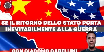 CINA, RUSSIA, USA: se il ritorno dello Stato porta inevitabilmente alla guerra – ft. Giacomo Gabellini