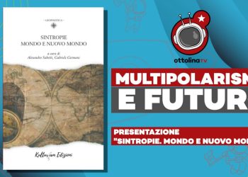 Multipolarismo e futuro – Presentazione “Sintropie. Mondo e Nuovo Mondo”