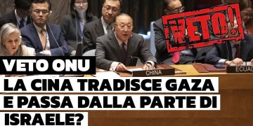 Veto cinese all’ONU: la Cina passa dalla parte di Israele?