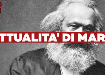 Attualità di Marx – Ft. Roberto Fineschi
