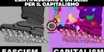 L’antifascismo è un alibi per il capitalismo – ft. Alberto Fazolo