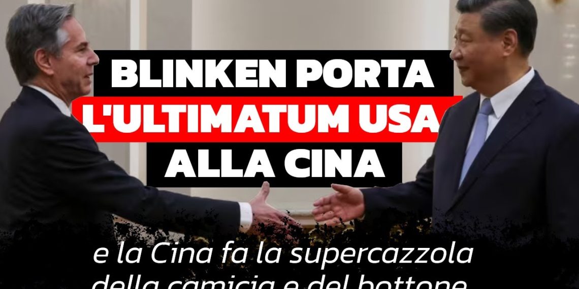Blinken porta l’ultimatum USA alla Cina (e la Cina fa la supercazzola della camicia e del bottone)