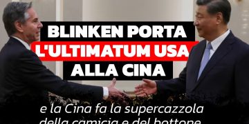 Blinken porta l’ultimatum USA alla Cina (e la Cina fa la supercazzola della camicia e del bottone)