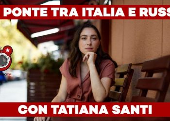 Un ponte tra Italia e Russia – ft. Tatiana Santi