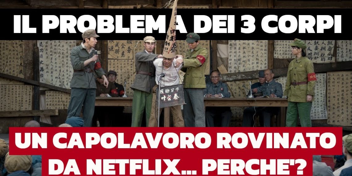 Il problema del “problema dei 3 corpi”: perché rovinare un capolavoro?