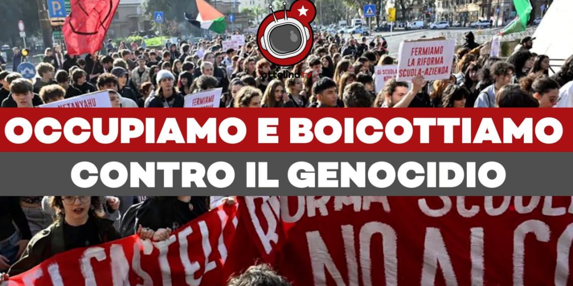 Occupiamo e boicottiamo contro il genocidio: come studenti e docenti si stanno mobilitando contro gli accordi Italia – Israele.