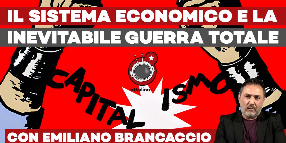 Emiliano Brancaccio: con il sistema economico attuale la guerra totale è inevitabile