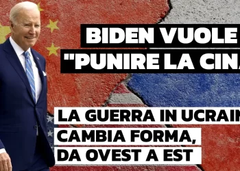 Biden vuole “punire la Cina”: come la guerra in Ucraina sta cambiando forma, da Ovest a Est