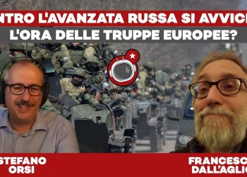 La Bolla – Contro l’avanzata russa si avvicina l’ora delle truppe europee?