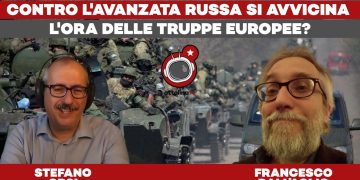 La Bolla – Contro l’avanzata russa si avvicina l’ora delle truppe europee?