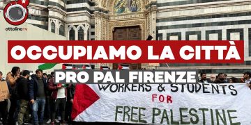 Occupiamo la città! – I proPal a Firenze fanno tendopoli nelle piazze