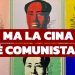 Ma la Cina è comunista?