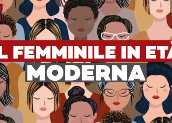 Il femminile in età moderna – ft. Alessandra Ciattini