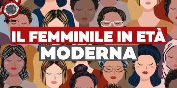 Il femminile in età moderna – ft. Alessandra Ciattini