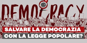 Salvare la democrazia con la legge popolare? – ft. Associazione Schierarsi
