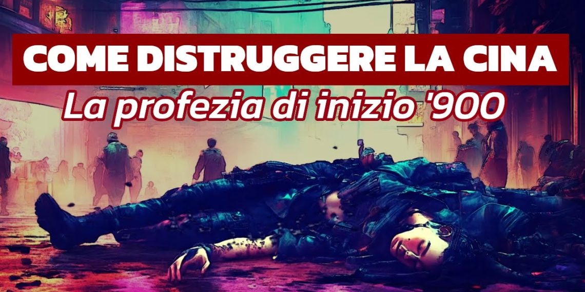 Come distruggere la Cina: la profezia di inizio ‘900