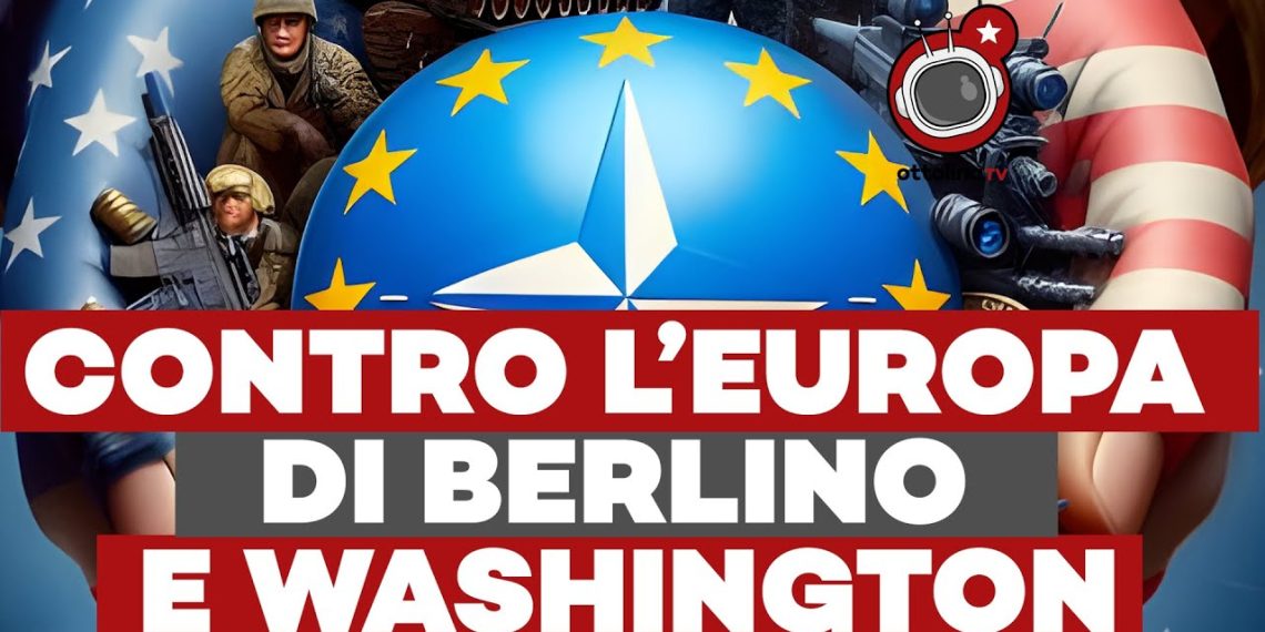 Elezioni europee – Contro l’Europa di Berlino e Washington