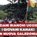 I miliziani bianchi uccidono i giovani kanak in Nuova Caledonia