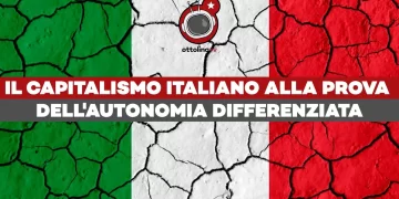 Il capitalismo italiano alla prova dell’autonomia differenziata