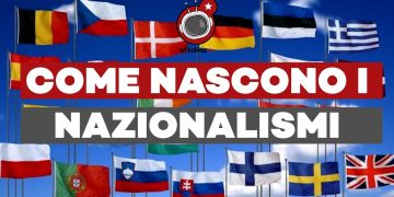 Come nascono i nazionalismi? – Come crisi e guerre definiscono le identità collettive