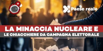 Fardelli d’Italia (ep. 17) – La minaccia nucleare e le chiacchiere da campagna elettorale