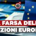 La farsa delle elezioni europee: come la campagna elettorale ha estromesso quello che conta davvero