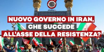 Nuovo governo in Iran: che succede all’Asse della Resistenza? – ft. Matteo Capasso