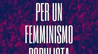 Luciana Cadahia, “Per un femminismo populista”
