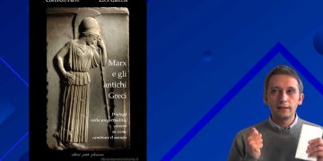 Marx e gli antichi greci – ft. Luca Grecchi